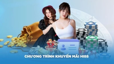 Hi88 - Khuyến mãi cực lớn lên đến 880K giới thiệu thành viên