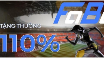 Fabet khuyến mãi khủng lên đến 110%, tặng ngay 300.000