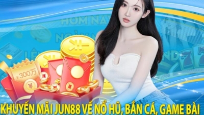 Jun88 - Tham gia casino tặng tiền 50%, hỗ trợ tân thủ 300000đ